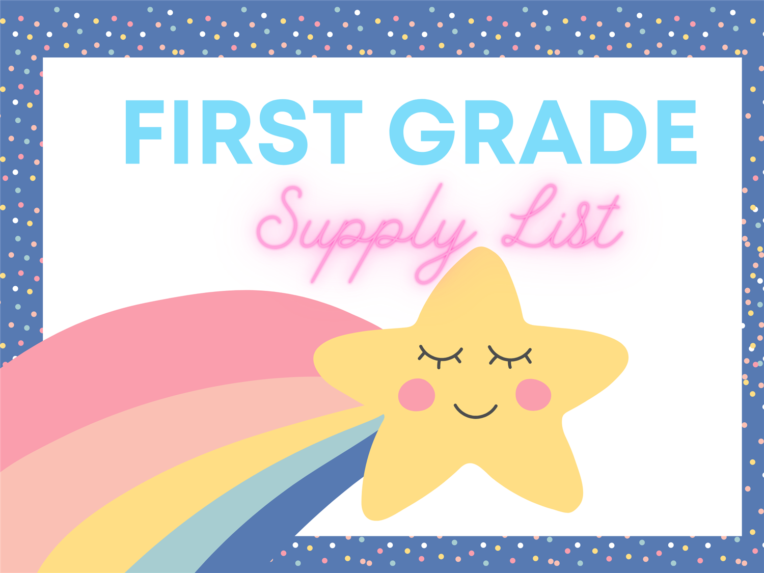  First Grade Supply List